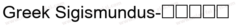 Greek Sigismundus字体转换